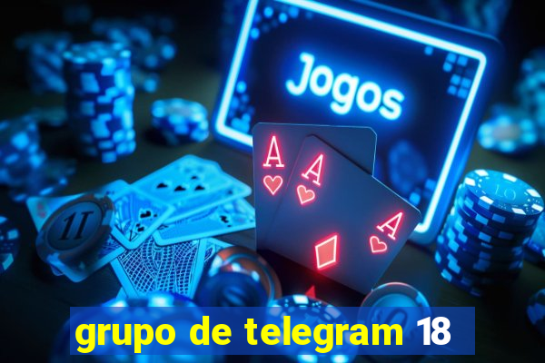 grupo de telegram 18